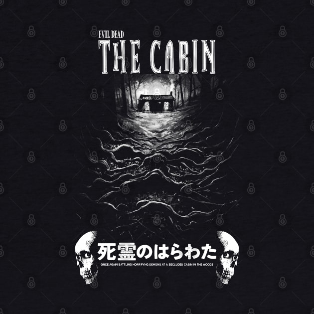 EVIL DEAD - THE CABIN by jorgejebraws